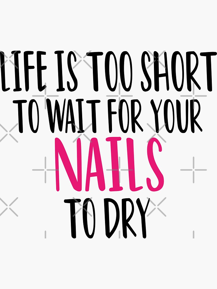 Nail Polish Quote for a Nail Artist by toast-peanut | Thing 1