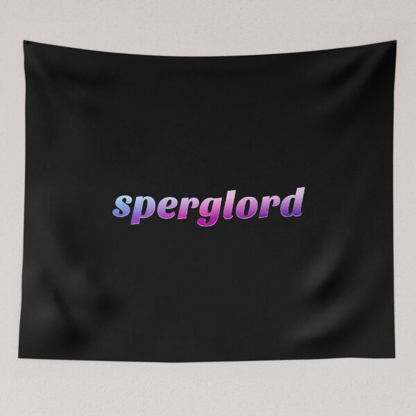 Item preview, sperglord designed and sold by DWaffleDesigns.
