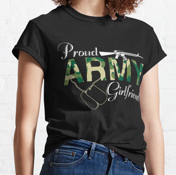 army girlfriend t shirt