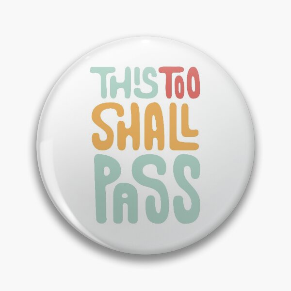 Item preview, this too shall pass designed and sold by mari-caminiti.