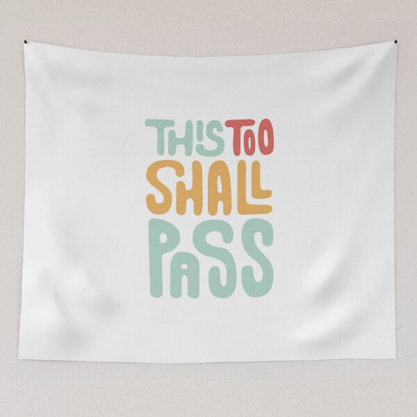 Item preview, this too shall pass designed and sold by mari-caminiti.