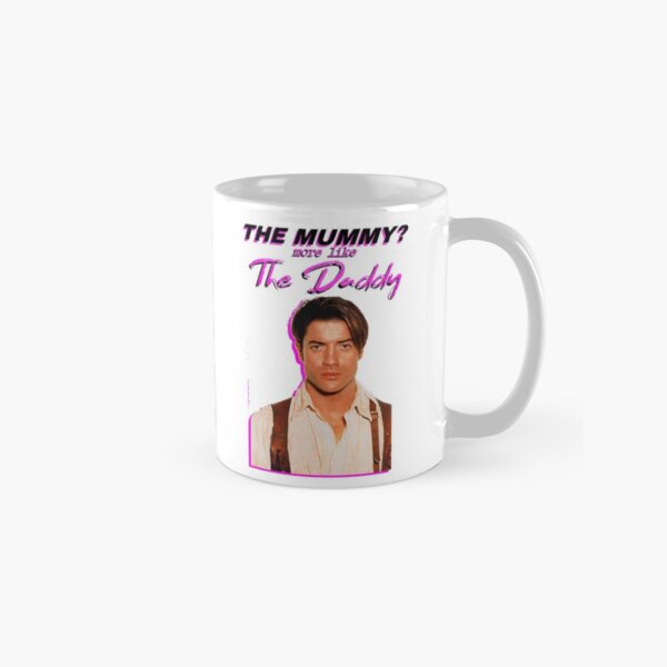 ¿La momia? Más como el papá Brendan-Fraser Taza clásica