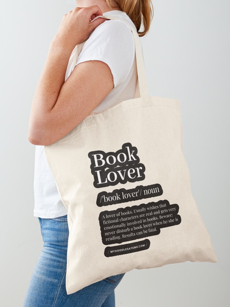 Book Lover Definition - Noun - Readers Dictionary (Black) Tote Bag for Sale  by mydoodlesateme