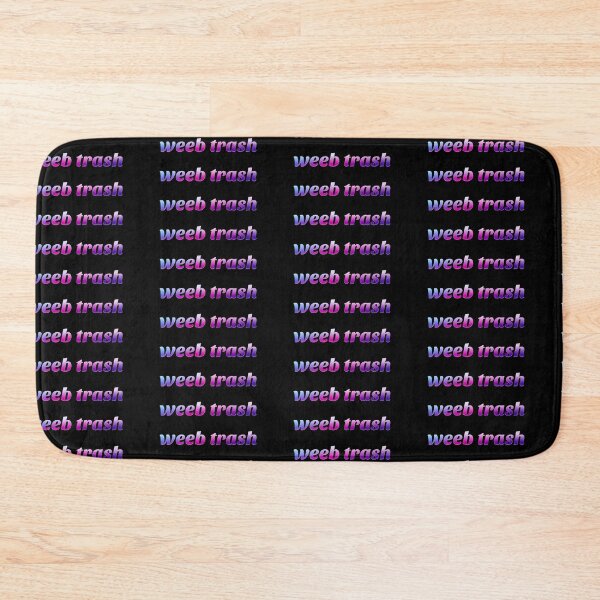 Item preview, weeb trash designed and sold by DWaffleDesigns.