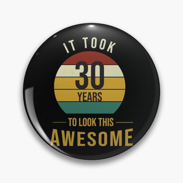 Item preview, It took 30 years to look this awesome Father's Day Birthday gift designed and sold by Hamzaikla.