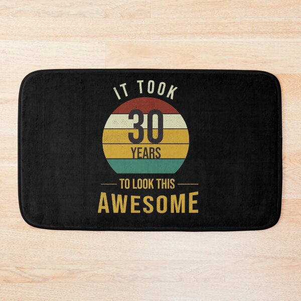 Item preview, It took 30 years to look this awesome Father's Day Birthday gift designed and sold by Hamzaikla.