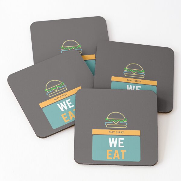 Item preview, But first we eat designed and sold by jlazar89.