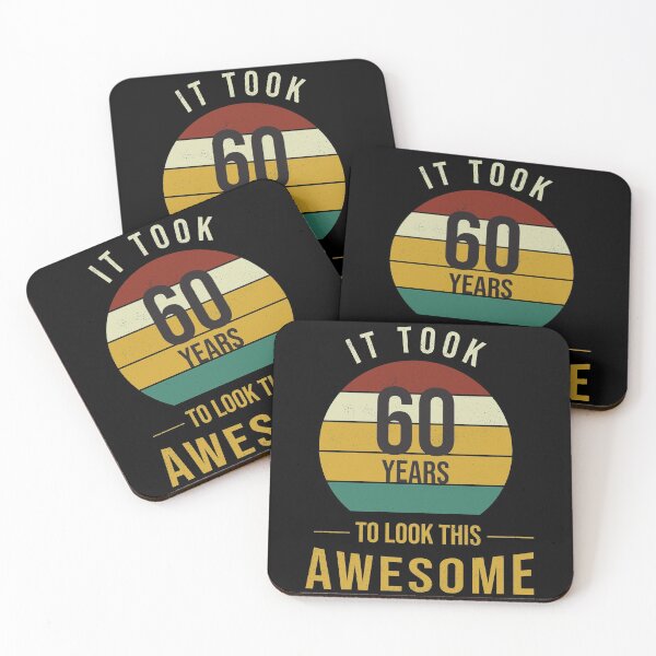 Item preview,    It took 60 years to look this awesome Father's Day Birthday gift designed and sold by Hamzaikla.