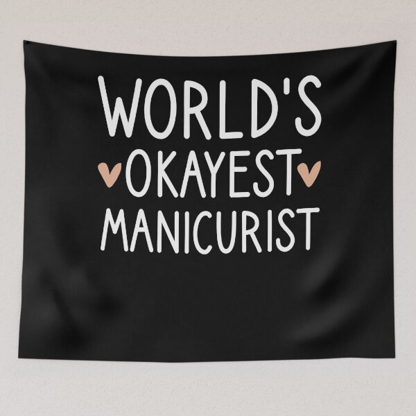 Item preview,  world's okayest Manicurist , Nail , Nail Tech Gift, Manicurist / Manicurist Gift / Gift for Manicurist / funny Manicurist  / Manicurists heart style designed and sold by Chamssou.