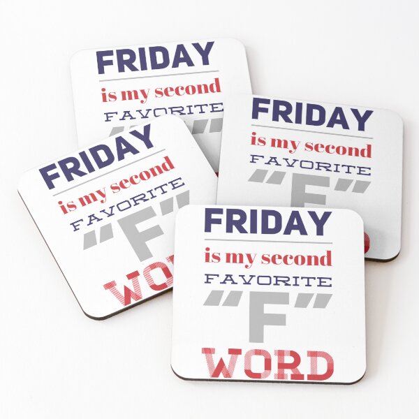 Item preview, FRIDAY is my second favorite F word ;) - funny gifts designed and sold by missmarylin.