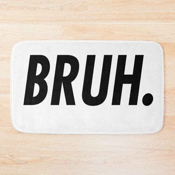 Item preview, bruh  designed and sold by alexaa01.