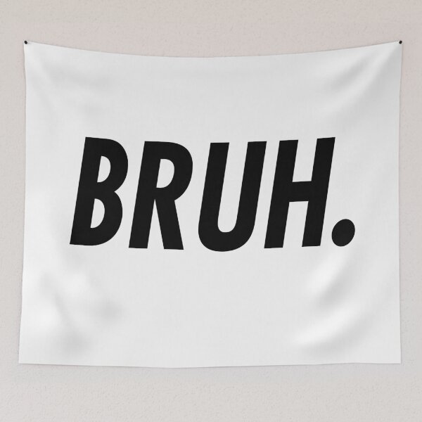Item preview, bruh  designed and sold by alexaa01.