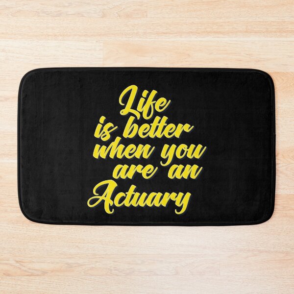 Item preview, Life is Better When You Are An Actuary designed and sold by ProjectX23.