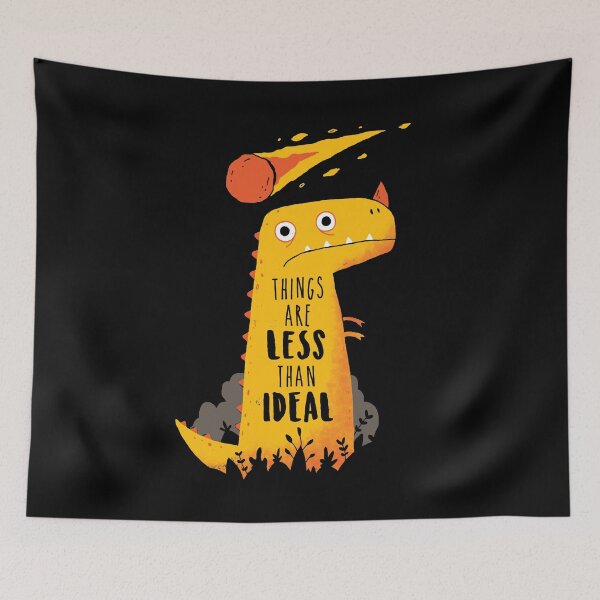 Item preview, Less Than Ideal designed and sold by DinoMike.