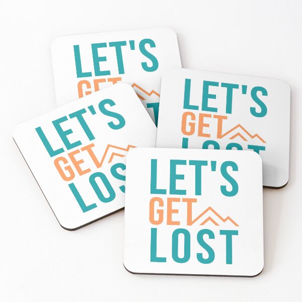 Item preview, Lets Get Lost  designed and sold by Motivationmint.