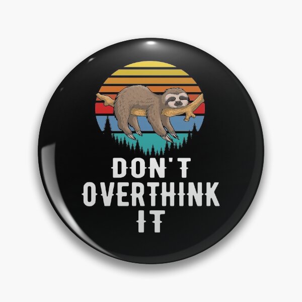 Item preview, Don't Overthink It designed and sold by Steve  Morley.