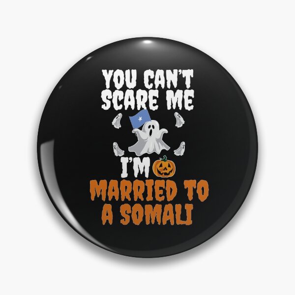 Item preview, Can't scare me I'm Married to a Somali Halloween Somalia designed and sold by losttribe.