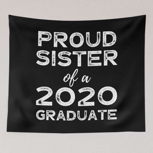 Item preview, Proud Sister Of A 2020 Graduate designed and sold by Best-art.