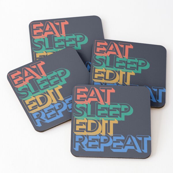Item preview, Eat Sleep Edit Repeat designed and sold by m95sim.