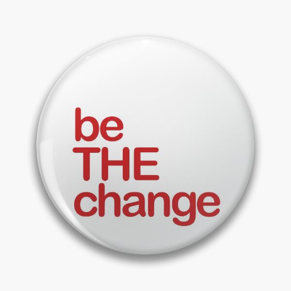 Item preview, Be The Change designed and sold by millsofsp.