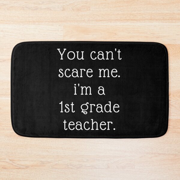 Item preview, You can't scare i'm 1st  graduate teacher designed and sold by Best-art.