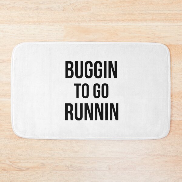 Artikelvorschau, Buggin To Go Runnin entworfen und verkauft von jackknite.