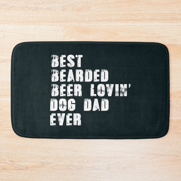 Item preview, Best Bearded Beer Lovin' Dog Dad Ever designed and sold by samer11.