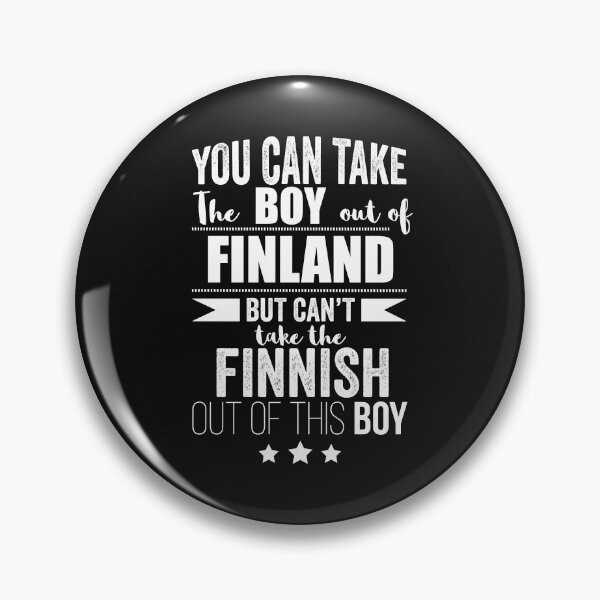 Item preview, Can take boy out of Finland but Can't take the Finnish Finn out of the boy designed and sold by losttribe.