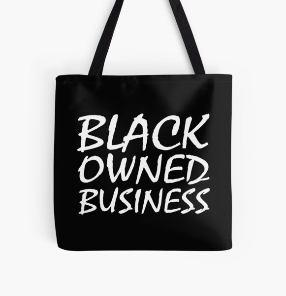 Black Owned Tote Bags
 Black Owned Business Tote Bags