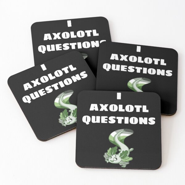 Item preview, I Axolotl Questions  designed and sold by VENOM-11.