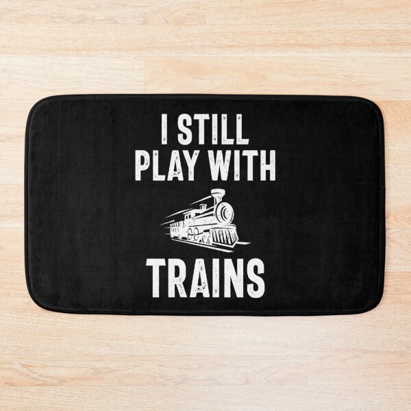 Item preview, I Still Play With Trains designed and sold by RafaelLopezz.