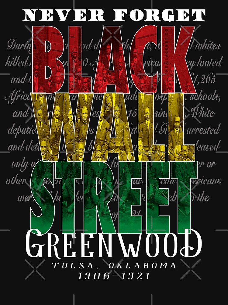 "Black Wall Street Greenwood Tulsa Oklahoma Black History" Active T ...