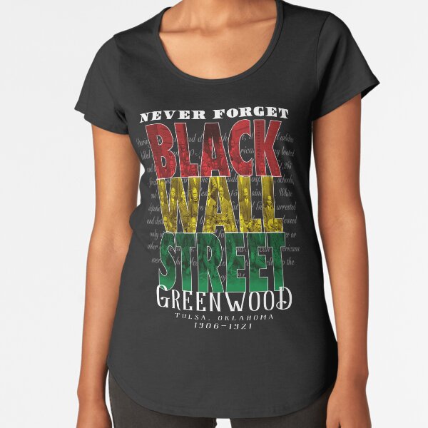 Item preview, Black Wall Street Greenwood Tulsa Oklahoma Black History designed and sold by MarketFreshTees.