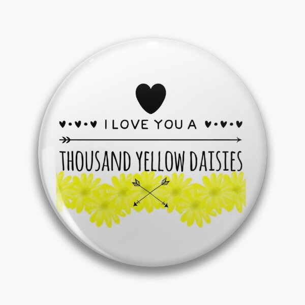 Item preview, I Love You A Thousand Yellow Daisies <3 designed and sold by LinhlyHarwell13.