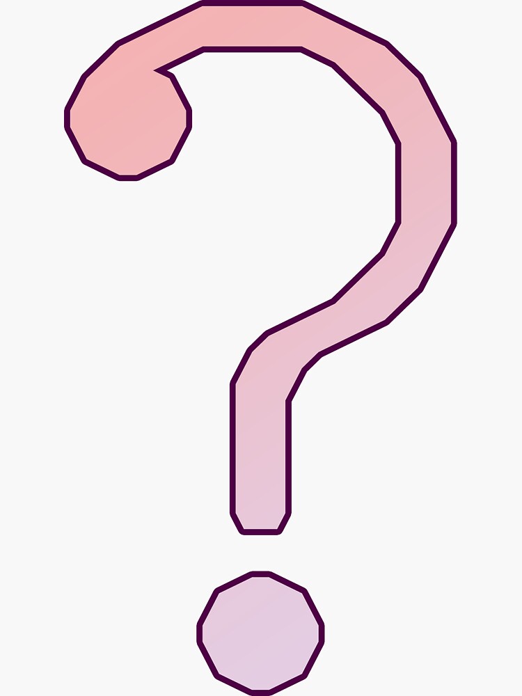 "Question Mark" Sticker for Sale by levelupbabe Redbubble