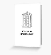 Will you be my companion? Greeting Card