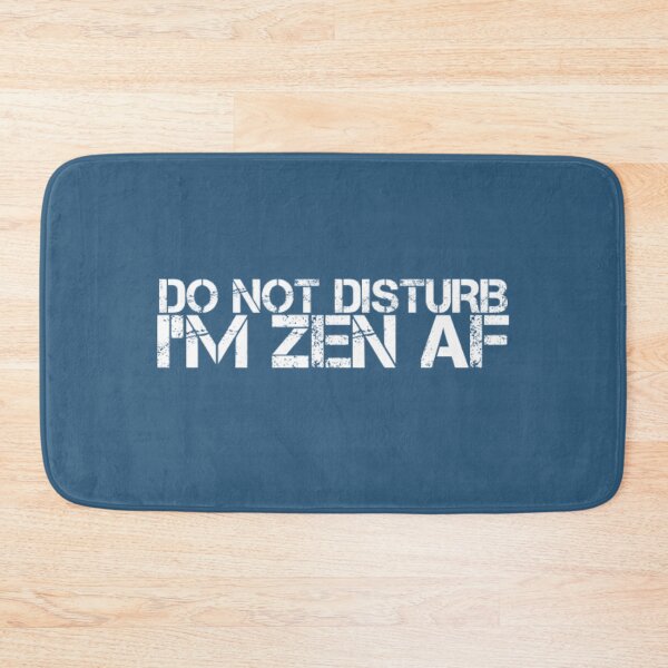 Item preview, Do not disturb, I'm zen AF designed and sold by Tantatee.