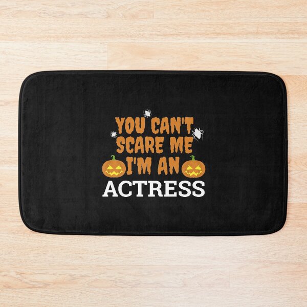 Item preview, Can't Scare me I'm an Actress Halloween designed and sold by losttribe.