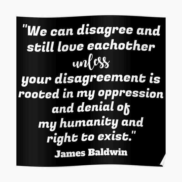 James Baldwin Saying Poster