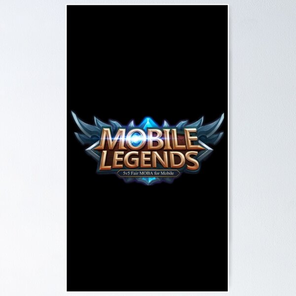 Mobile Legends: Bang Bang Poster for Sale by krisinka