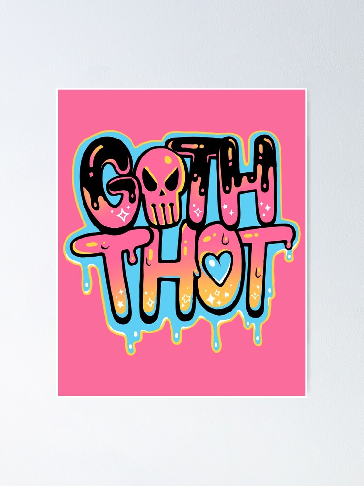 Goth Thot | Poster