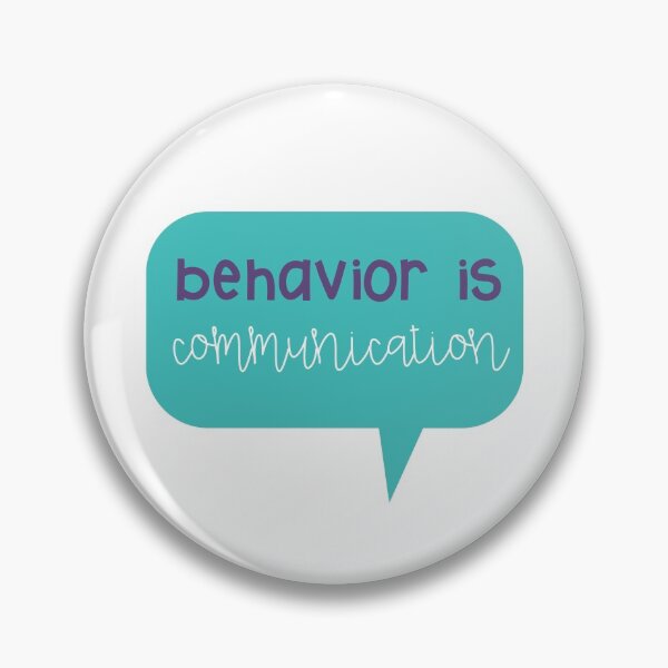 Item preview, Behavior is Communication designed and sold by Kirsten Uecker.