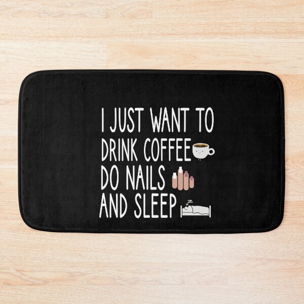 Item preview, i just want to drink coffee do nails and sleep, Nail , Nail Tech Gift, Manicurist / Manicurist Gift / Gift for Manicurist / funny Manicurist  / Manicurists heart style designed and sold by Chamssou.