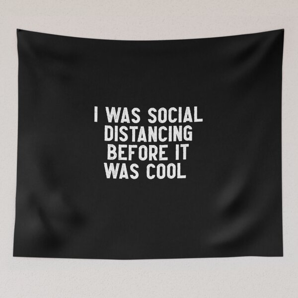 Item preview, Social distancing before it was cool  designed and sold by chicnleesh.
