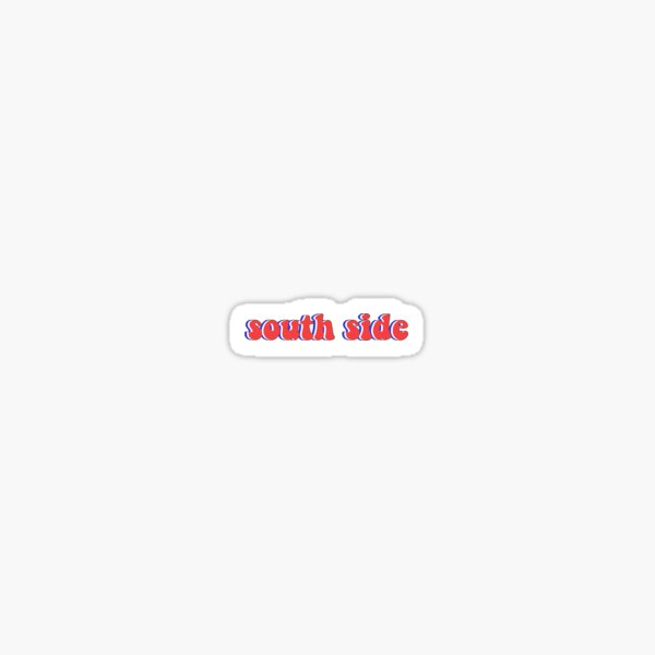 Item preview, South Side Sticker designed and sold by Liz Vaupel.