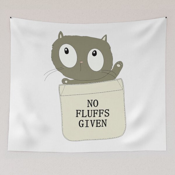 Item preview, No fluffs given designed and sold by fabtop.
