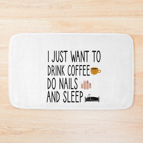 Item preview, i just want to drink coffee do nails and sleep, Nail , Nail Tech Gift, Manicurist / Manicurist Gift / Gift for Manicurist / funny Manicurist  / Manicurists heart style designed and sold by Chamssou.