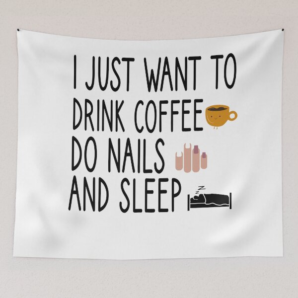 Item preview, i just want to drink coffee do nails and sleep, Nail , Nail Tech Gift, Manicurist / Manicurist Gift / Gift for Manicurist / funny Manicurist  / Manicurists heart style designed and sold by Chamssou.
