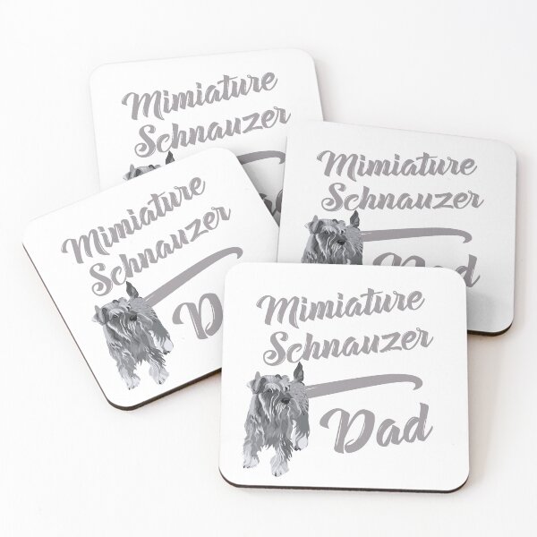 Item preview, Miniature Schnauzer Dad! Especially for Mini Schnauzer Lovers! designed and sold by rs-designs.