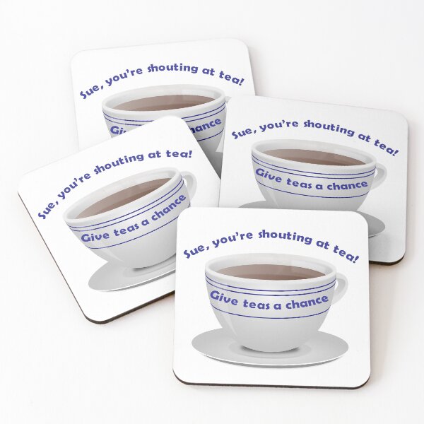 Item preview, sue, you're shouting at tea designed and sold by LPDesignsUK.